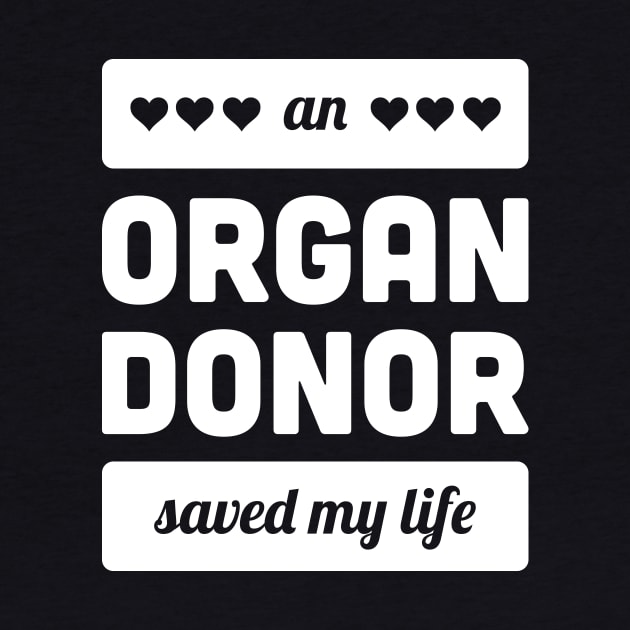 An Organ Donor Saved My Life by MeatMan